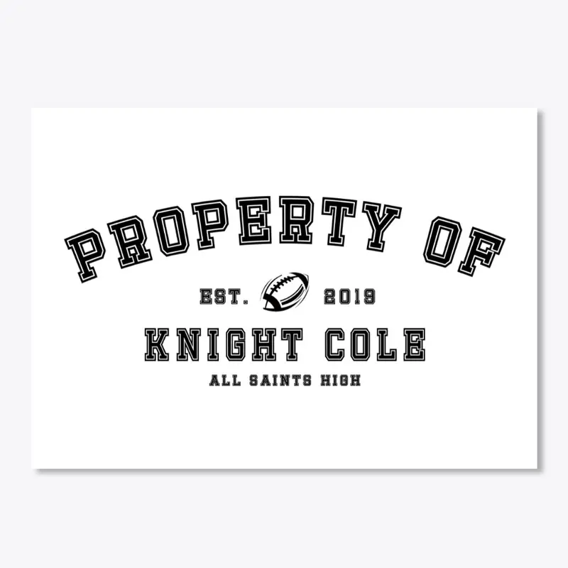 Property of Knight Cole Sticker