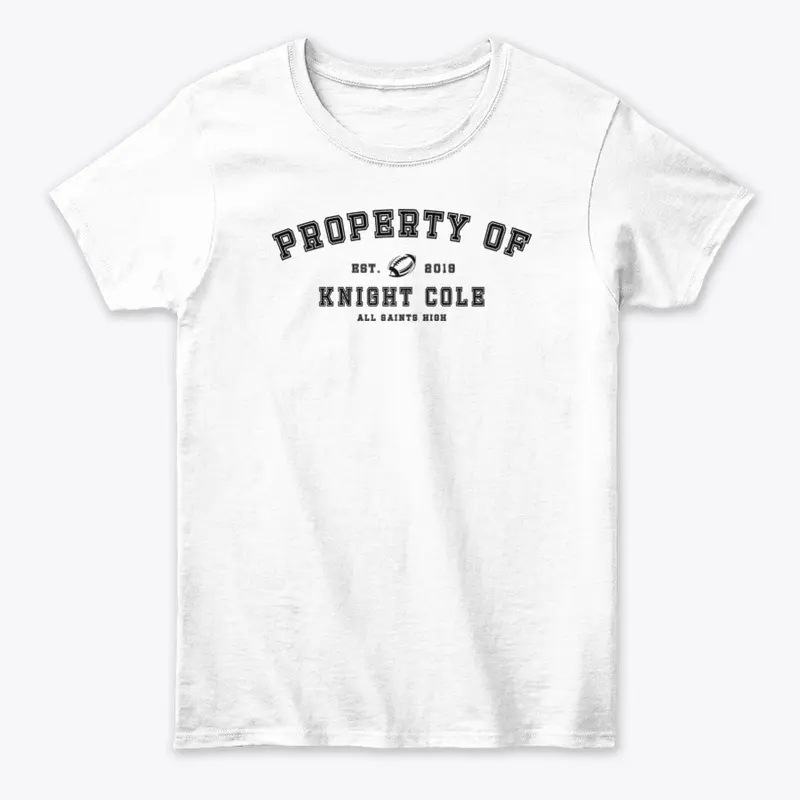 Property of Knight Cole Shirt